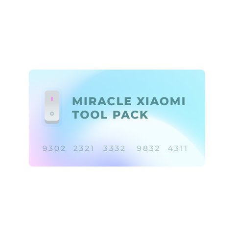 Miracle Xiaomi Tool Pack только для обладателей донглов Miracle 